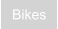 Bikes