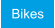 Bikes